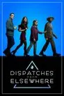 Dispatches from Elsewhere poster