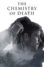 The Chemistry of Death poster