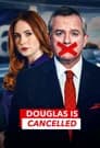 Douglas Is Cancelled poster